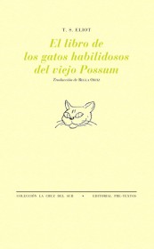 El libro de los gatos habilidosos del viejo Possum ELIOT, T. S. - Pre-Textos