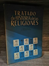 Tratado de historia de las religiones ELIADE, MIRCEA - Madrid (1954)