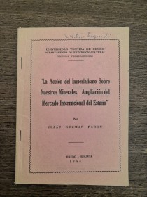 La acción del Imperialismo sobre nuestros minerales GUZMÁN PABÓN, ISAAC - Univ. de Oruro