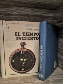 El tiempo incierto JEURY, MICHEL - Acervo