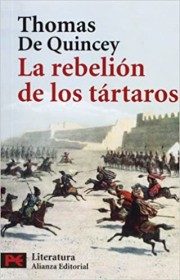 La rebelión de los tártaros QUINCEY, THOMAS DE – Alianza