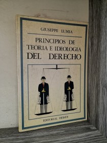 Principios de teoría e ideología del derecho LUMIA, GIUSEPPE - Debate