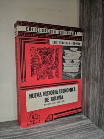 Nueva historia económica de Bolivia (Bolivia en el siglo XX) PEÑALOZA CORDERO, LUIS - LADL