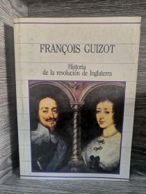 Historia de la revolución de Inglaterra GUIZOT, FRANCOIS - Sarpe