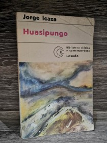 Huasipungo ICAZA, JORGE - Losada