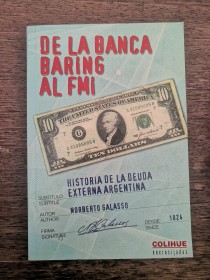 De la banca baring al FMI GALASSO, NORBERTO - Colihue