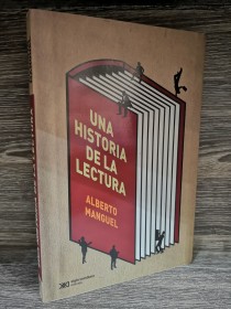 Una historia de la literatura MANGUEL, ALBERTO - Siglo XXI