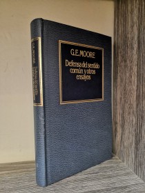 Defensa del sentido común y otros ensayos MOORE, G. E. – Hyspamérica