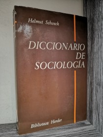 Diccionario de sociología SCHOECK, HELMUT - Herder