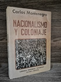 Nacionalismo y coloniaje MONTENEGRO, CARLOS - Juventud