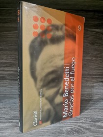 Gracias por el fuego BENEDETTI, MARIO - Clarín
