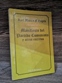 Manifiesto del partido comunista y otros escritos MARX, K. - ENGELS, F. - CS Ediciones
