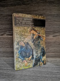 El simbolismo y el art nouveau MACKINTOSH, ALASTAIR - Labor