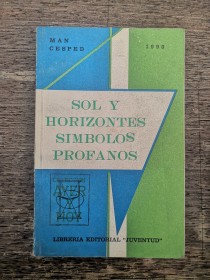 Sol y horizontes - Símbolos profanos MAN CESPED (1990) - Juventud