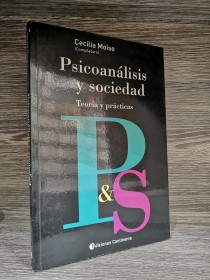 Psicoanálisis y sociedad MOISE, CECILIA - Continente
