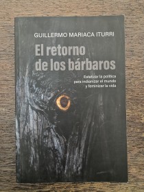 El retorno de los bárbaros MARIACA ITURRI, GUILLERMO - Plural