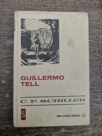 Guillermo Tell SCHILLER, FRIEDRICH - Bruguera