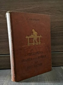 Enciclopedia gráfica del mueble y la decoración ARONSON, J. - Centurión