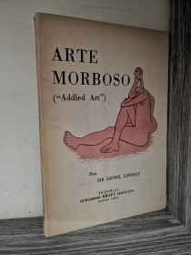 Arte morboso LINDASY, LIONEL - Guillermo Kraft