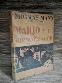 Mario y el hipnotizador MANN, THOMAS - Siglo XX