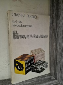 Qué es verdaderamente el estructuralismo PUGLISI, GIANNI - Doncel