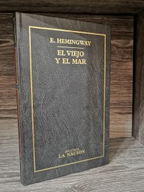 El viejo y el mar HEMINGWAY, ERNEST - La Nación