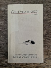 Otra vez marzo QUIROGA SANTA CRUZ, MARCELO - Los Amigos del Libro