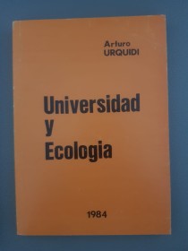 Universidad y ecología - Urquidi, Arturo - Telón