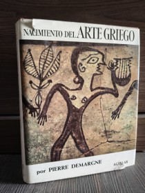 Nacimiento del arte griego DEMARGNE, PIERRE - Aguilar