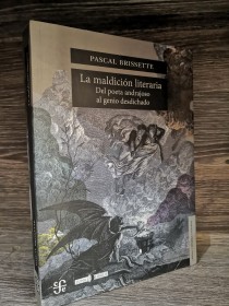 La maldición literaria BRISSETTE, PASCAL - Fondo de Cultura Económica