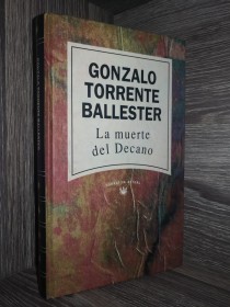 La muerte del Decano TORRENTE BALLESTER, GONZALO - RBA 