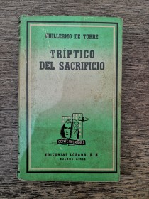 Tríptico del sacrificio DE TORRE, GUILLERMO - Losada