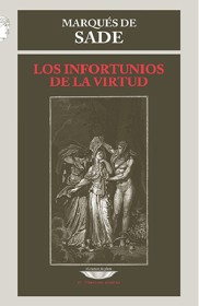 Infortunios de la virtud MARQUÉS DE SADE