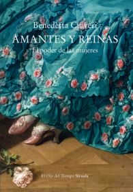 Amantes y reinas CRAVERI, BENEDETTA – Siruela