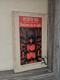 Hombres en su siglo PAZ, OCTAVIO - Seix Barral