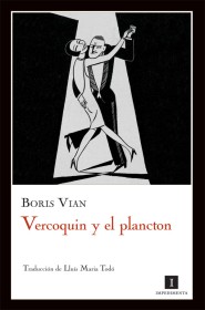 Vercoquin y el plancton VIAN, BORIS – Impedimenta