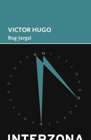 Bug-Jargal VICTOR HUGO - Interzona