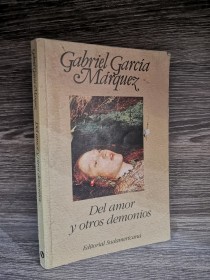 Del amor y otros demonios GARCÍA MÁRQUEZ, GABRIEL - Sudamericana