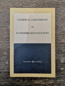 El hombre que fue jueves CHESTERTON, G. K. - Colihue