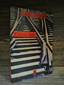 Cuentos claros DI BENEDETTO, ANTONIO - Adriana Hidalgo