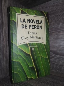 La novela de Perón ELOY MARTÍNEZ, TOMÁS - RBA 