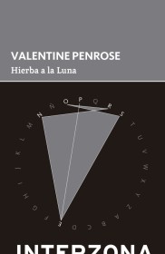 Hierba a la luna PENROSE, VALENTINE – Interzona