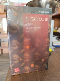 El Capital Tomo III MARX, KARL - Fondo de Cultura Económica