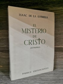 El misterio de cristo ESTRELLA, ISAAC DE LA - Padres Cistercienses