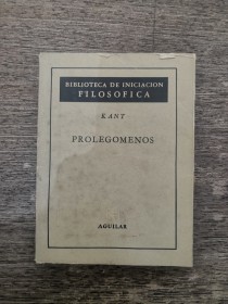 Prolegomenos KANT, IMMANUEL - Aguilar