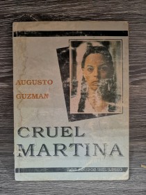 Cruel Martina GUZMÁN, AUGUSTO - Los Amigos del Libro
