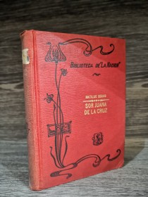 Sor Juana Inés de la Cruz SERAO, MATILDE - La Nación