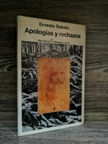 Apologías y rechazos SÁBATO, ERNESTO - Seix Barral