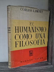 El humanismo como una filosofía LAMONT, CORLISS - Claridad