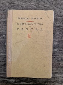 El pensamiento vivo de Pascal MAURIAC, FRANCOIS - Losada